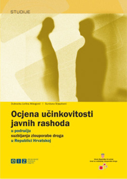 Evaluation of the Effectiveness of Public Expenditures in the Field of Combating Drug Abuse in the Republic of Croatia in 2014